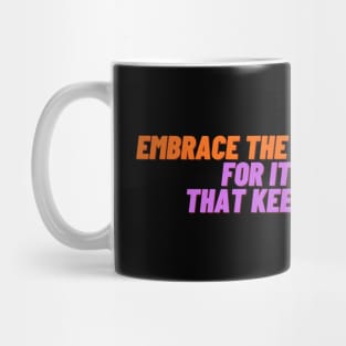 Embrace the joy of learning for it is a gift  that keeps on giving Mug